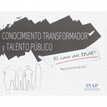 CONOCIMIENTO TRANSFORMADOR Y TALENTO PÚBLICO
