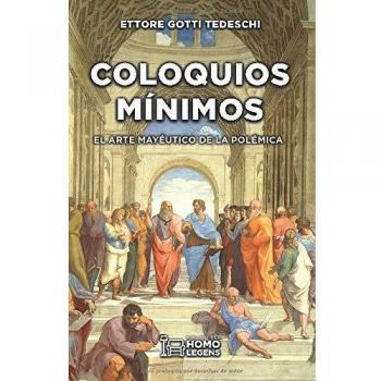Coloquios mínimos: EL ARTE MAYÉUTICO DE LA POLÉMICA