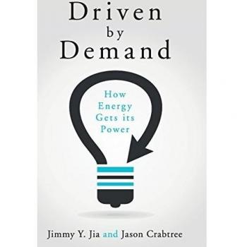 Impulsado por la Demanda: Cómo la Energía Obtiene su Poder - Libro de Jia, Jimmy Y