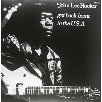 John Lee Hooker - Get Back Home in the USA - 180g Vinyl Blues Record