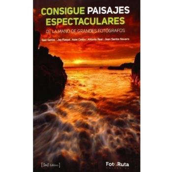 Consigue paisajes espectaculares de la mano de grandes fotografos