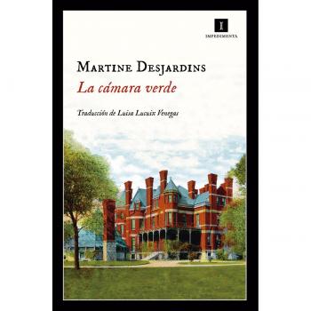 La cámara verde - Martine Desjardins