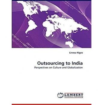 Cultural Insights on Indian Outsourcing: Globalization Perspectives