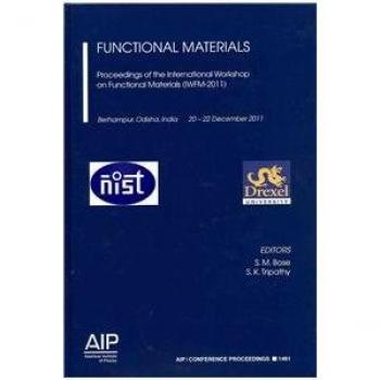 Functional Materials:: Proceedings of the International Workshop on Functional Materials: Proceedings of the International Workshop on Functional ... 2011: 1461