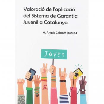 Valoració de l'aplicació del sistema de garantiajuvenil a Catalunya