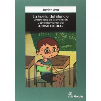 LA HUELLA DEL SILENCIO - URRA, JAVIER