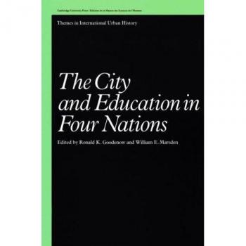 La Ciudad y la Educación en Cuatro Naciones (Temas en Historia Urbana Internacional, Volumen 1) - Tapa Dura, Cambridge