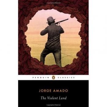 The Violent Land: A Brazilian Novel of Social Struggle and Cultural Identity