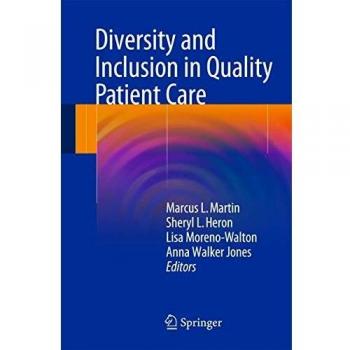 Diversity and Inclusion in Quality Patient Care