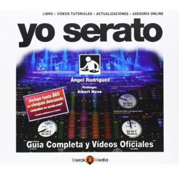 Yo Serato-Guia completa y videos oficiales