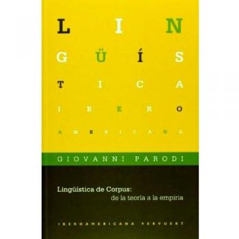 Lingüística de Corpus: de la teoría a la empiria.