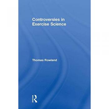 Controversies in Exercise Science