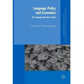 Language Policy and Economics: The Language Question in Africa