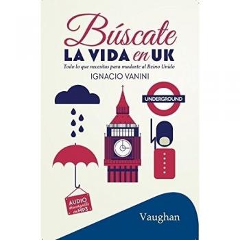 Búscate la vida en UK [Idioma Inglés]