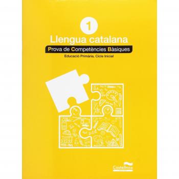 Llengua catalana 1r. Prova de Competències Bàsiques - VARIOS AUTORES