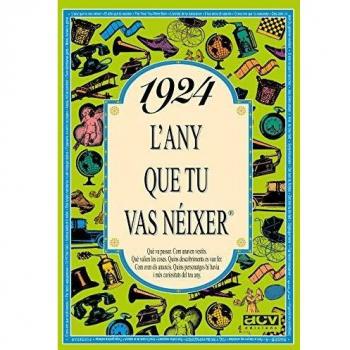 1924 L'ANY QUE TU VAS NEIXER