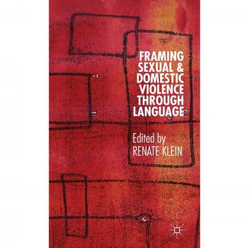 Framing Sexual and Domestic Violence Through Language