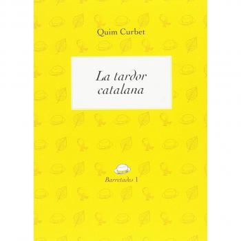 Tardor catalana, La - Joaquim Curbet Hereu