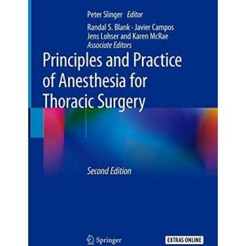 Principles and Practice of Anesthesia for Thoracic Surgery