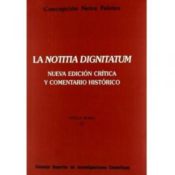 La Notitia dignitatum : nueva edición crítica y comentario histórico: Nueva edición crítica y comentario histórico: 25