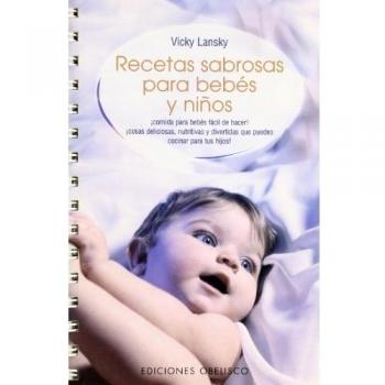 Recetas sabrosas para bebés y niños