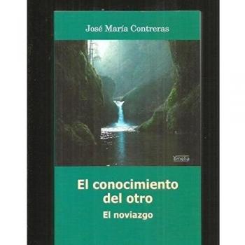 El conocimiento del otro: el noviazgo