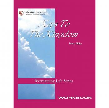 Kingdom Access Workbook: A Comprehensive Guide by Betty Miller