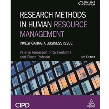 Research Methods in Human Resource Management: Investigating a Business Issue