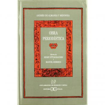 Obra periodística - Andrés de Almansa y Mendoza .