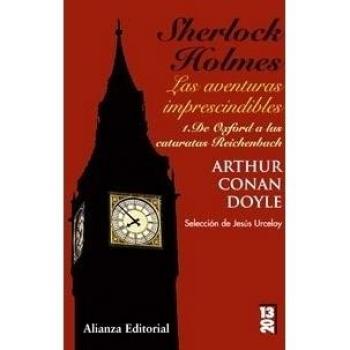 Sherlock Holmes: Las aventuras imprescindibles: 1. De Oxford a las cataratas de Reichenbach
