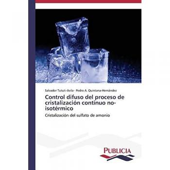 Control difuso del proceso de cristalización continuo no-isotérmico: Cristalización del sulfato de amonio