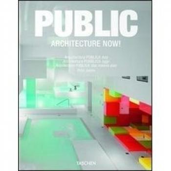 Public Architecture Now! - Philip Jodidio