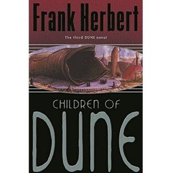 Children Of Dune: The Third Dune Novel