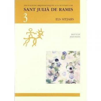 Els sitjars: Excavacions arqueològiques a la muntanya de Sant Julià de Ramis, 3