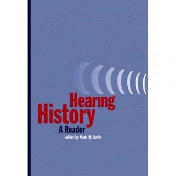 Hearing History: A Reader