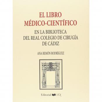Libro médico-científico: En la Biblioteca del Real Colegio de Cirugía de Cádiz
