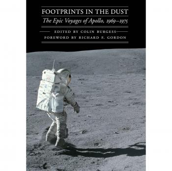 Footprints in the Dust: The Epic Voyages of Apollo, 1969-1975