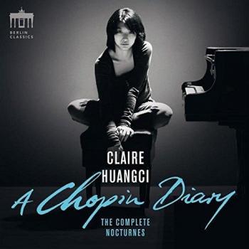Chopin Diary: Complete Nocturnes by Claire Huangci