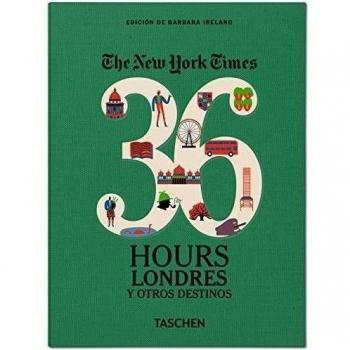 NYT. 36 Hours. Londres y otros destinos - Barbara ireland