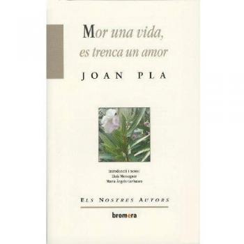 Mor una vida, es trenca un amor: 12