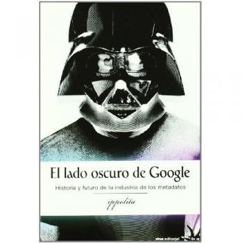 LADO OSCURO DE GOOGLE,EL