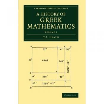 Historia de las Matemáticas Griegas: Volumen 1 (Colección Biblioteca de Cambridge - Clásicos)