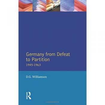 Germany from Defeat to Partition, 1945-1963