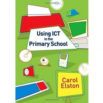 Using ICT in the Primary School