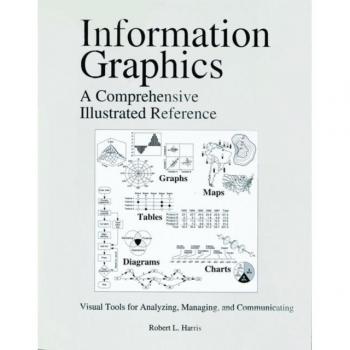 Information Graphics: A Comprehensive Illustrated Reference