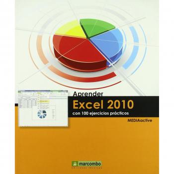 Aprender Excel 2010 con 100 ejercicios prácticos