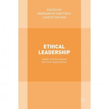 Ethical Leadership: Indian and European Spiritual Approaches