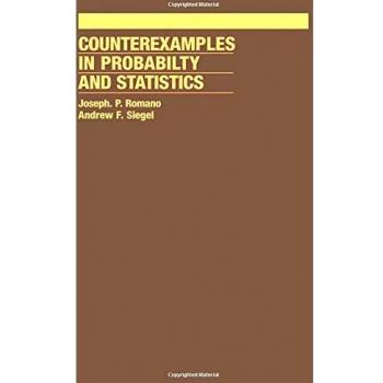 Counterexamples in Probability And Statistics