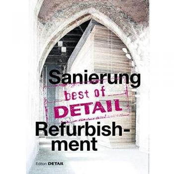 best of Detail: Sanierung/Refurbishment
