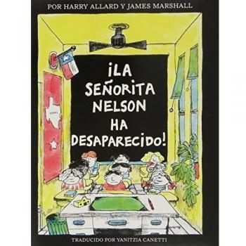 ?la Senorita Nelson Ha Desaparecido!